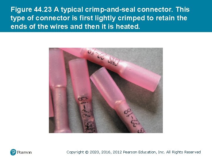 Figure 44. 23 A typical crimp-and-seal connector. This type of connector is first lightly