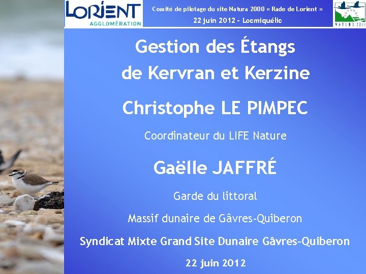 Comité de pilotage du site Natura 2000 « Rade de Lorient » 22 juin