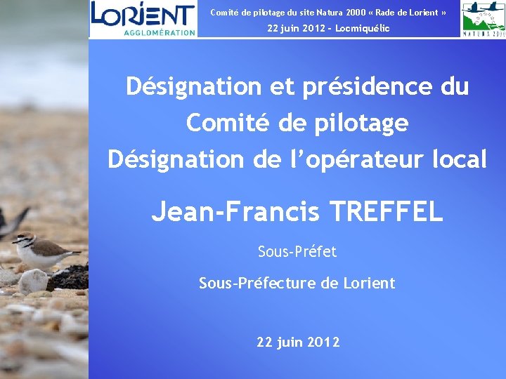 Comité de pilotage du site Natura 2000 « Rade de Lorient » 22 juin