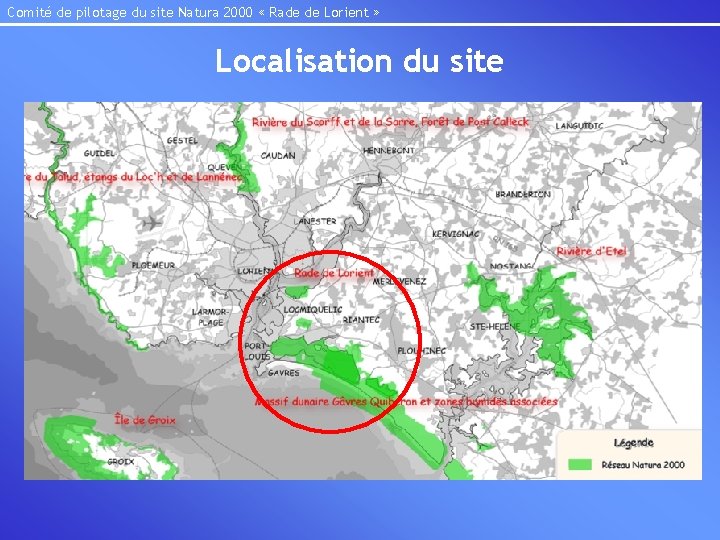 Comité de pilotage du site Natura 2000 « Rade de Lorient » Localisation du