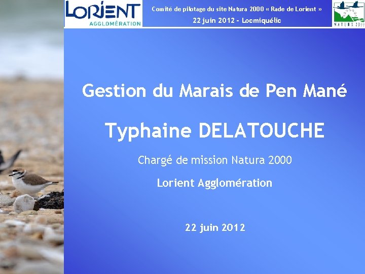 Comité de pilotage du site Natura 2000 « Rade de Lorient » 22 juin