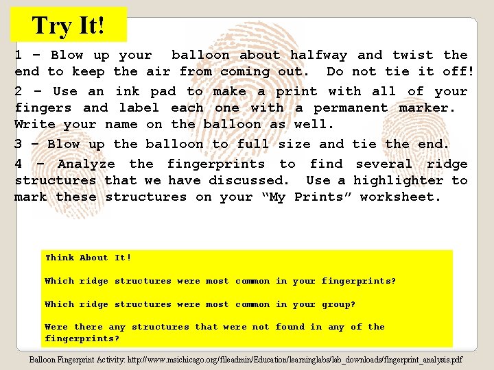 Try It! 1 – Blow up your balloon about halfway and twist the end