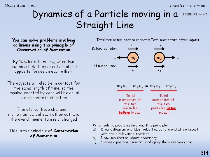 Dynamics of a Particle moving in a Straight Line You can solve problems Dynamics of a Particle moving in a Straight Line You can solve problems