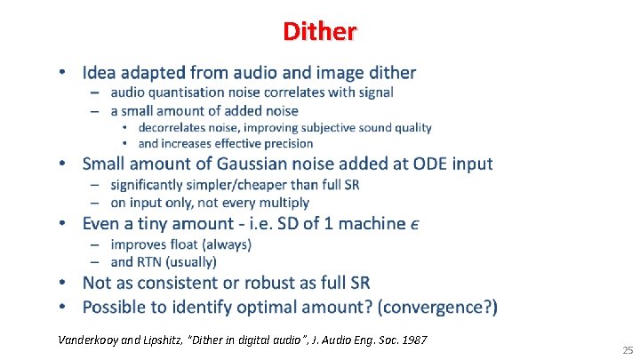 Dither • Vanderkooy and Lipshitz, “Dither in digital audio”, J. Audio Eng. Soc. 1987