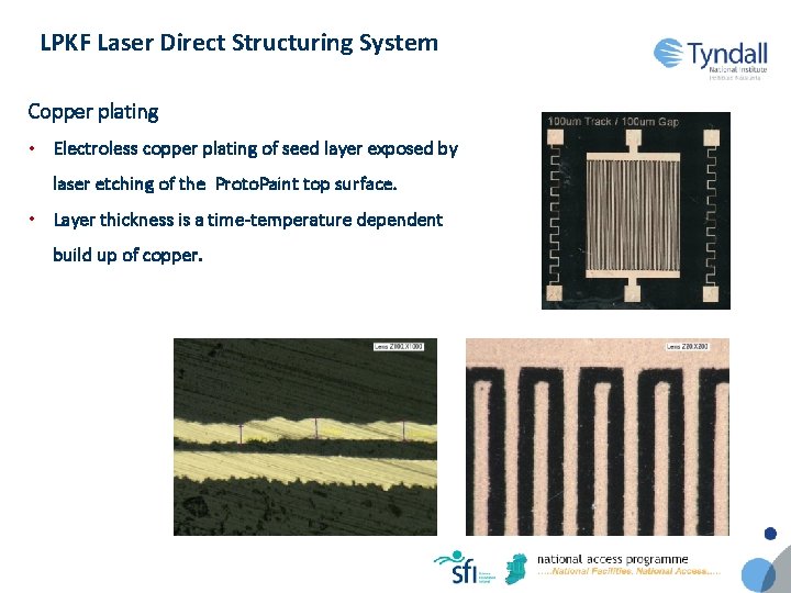 LPKF Laser Direct Structuring System Copper plating • Electroless copper plating of seed layer