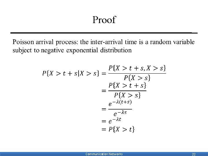 Proof • Communication Networks 22 