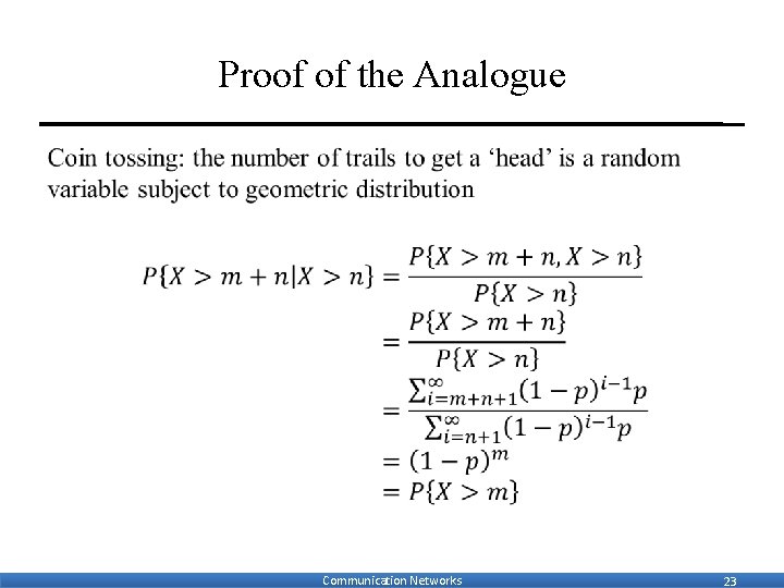 Proof of the Analogue • Communication Networks 23 