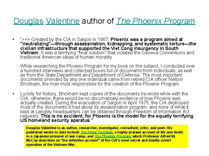 Douglas Valentine author of The Phoenix Program • “>>> Created by the CIA in Douglas Valentine author of The Phoenix Program • “>>> Created by the CIA in
