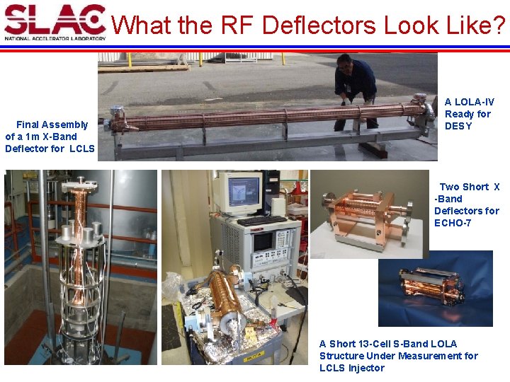 What the RF Deflectors Look Like? Final Assembly of a 1 m X-Band Deflector