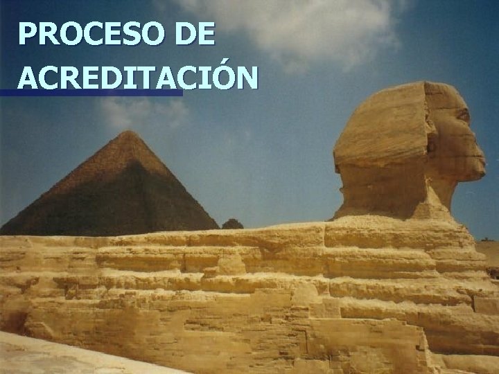PROCESO DE ACREDITACIÓN 