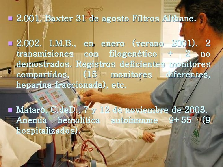 n 2. 001. Baxter 31 de agosto Filtros Althane. n 2. 002. I. M.