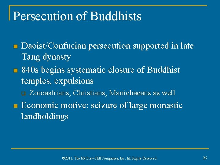 Persecution of Buddhists n n Daoist/Confucian persecution supported in late Tang dynasty 840 s