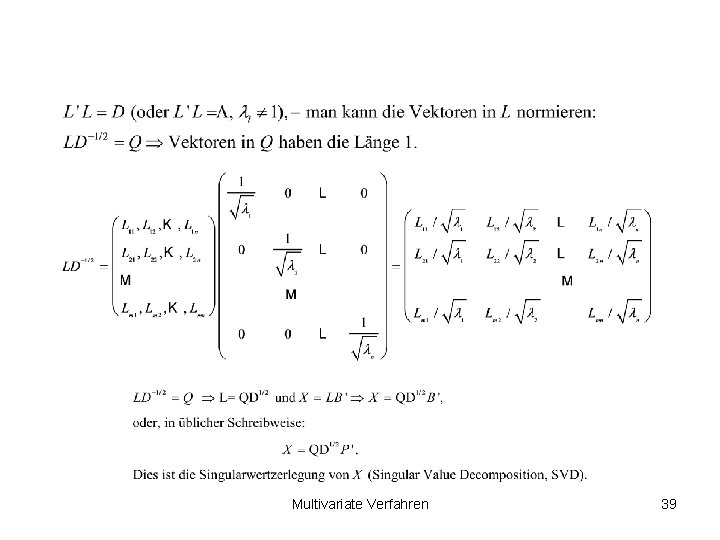 Multivariate Verfahren 39 