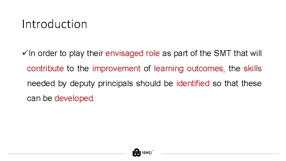 Introduction üIn order to play their envisaged role as part of the SMT that