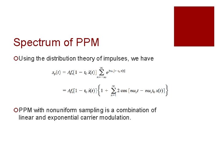 Spectrum of PPM ¡Using the distribution theory of impulses, we have ¡PPM with nonuniform
