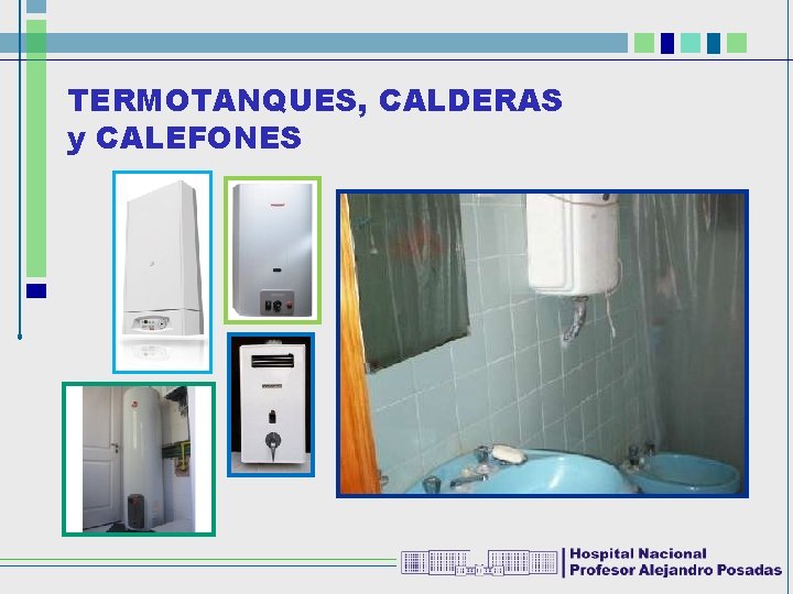 TERMOTANQUES, CALDERAS y CALEFONES 