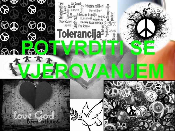 POTVRDITI SE VJEROVANJEM 