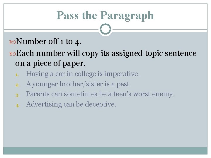 Pass the Paragraph Number off 1 to 4. Each number will copy its assigned