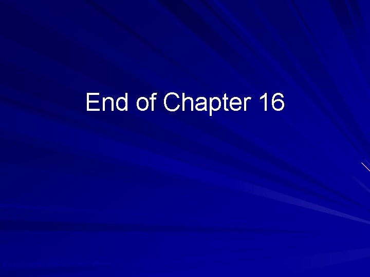 End of Chapter 16 © 2010 Prentice Hall Business Publishing, Auditing 13/e, Arens//Elder/Beasley 16
