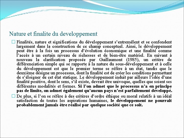 Nature et finalite du developpement � Finalités, nature et significations du développement s’entremêlent et