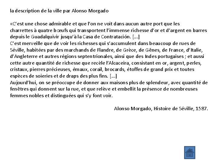 la description de la ville par Alonso Morgado «C’est une chose admirable et que