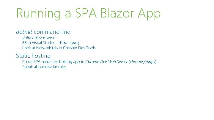 Running a SPA Blazor App dotnet command line dotnet blazor serve F 5 in