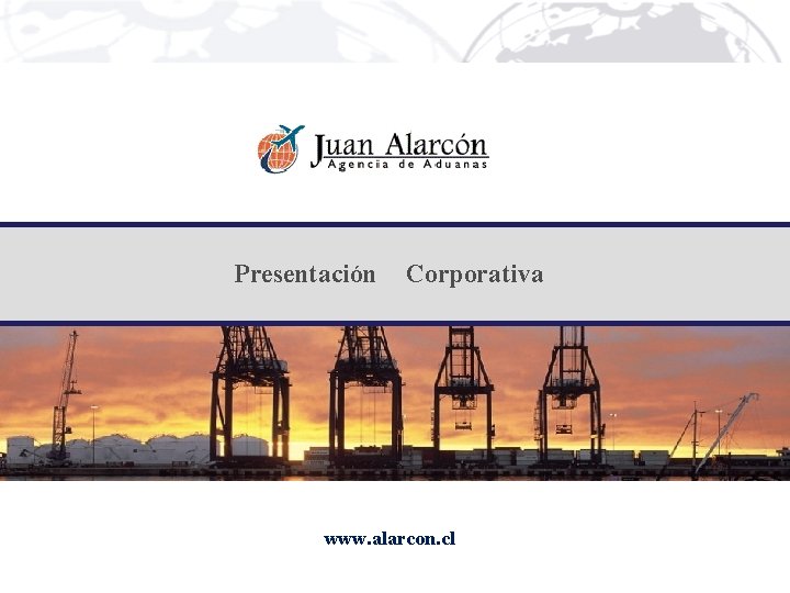Presentación Corporativa www. alarcon. cl 