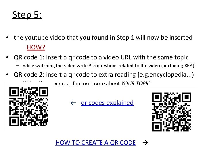 Step 5: • the youtube video that you found in Step 1 will now