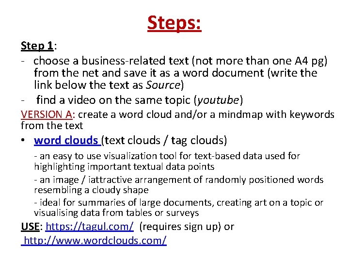 Steps: Step 1: - choose a business-related text (not more than one A 4