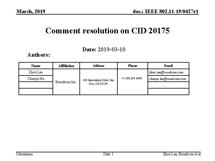 March, 2019 doc. : IEEE 802. 11 -19/0427 r 1 Comment resolution on CID