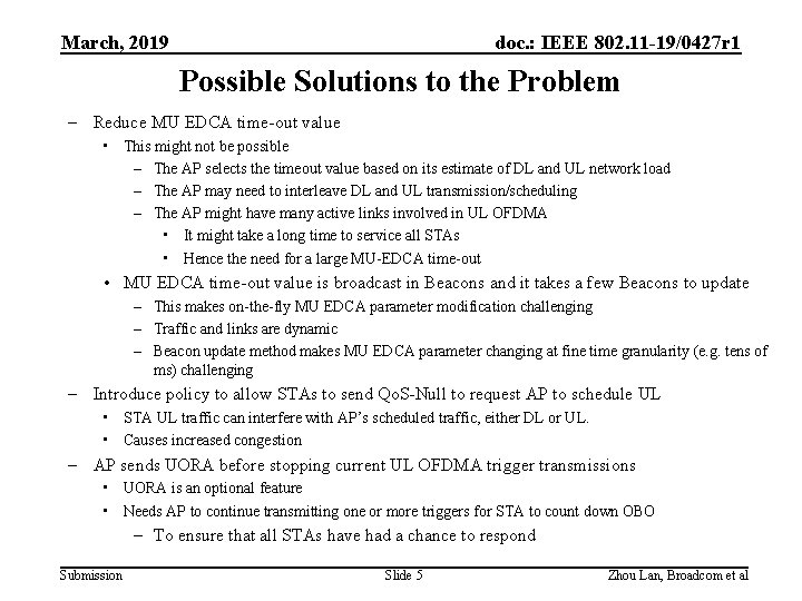 March, 2019 doc. : IEEE 802. 11 -19/0427 r 1 Possible Solutions to the