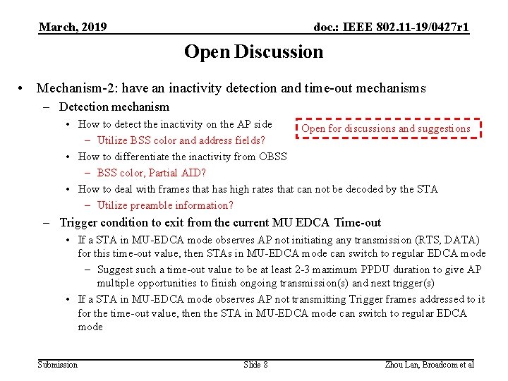 March, 2019 doc. : IEEE 802. 11 -19/0427 r 1 Open Discussion • Mechanism-2: