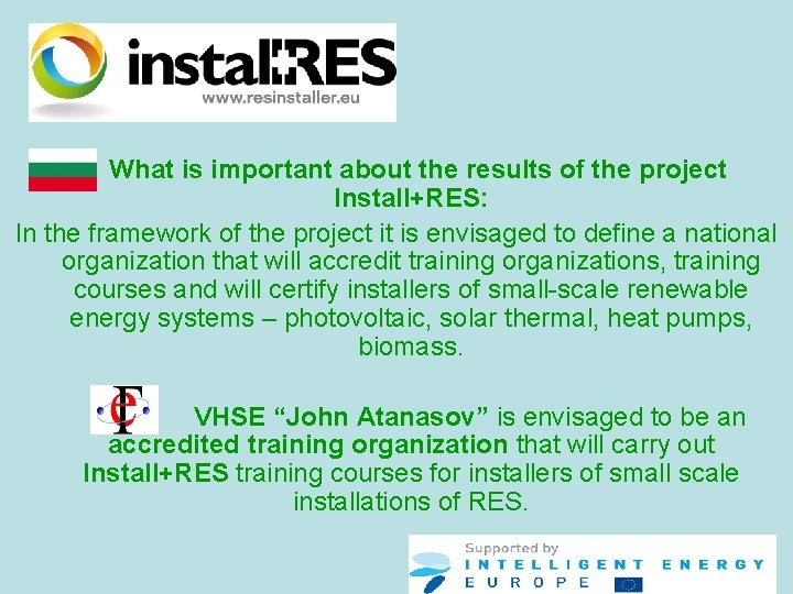 What is important about the results of the project Install+RES: In the framework of