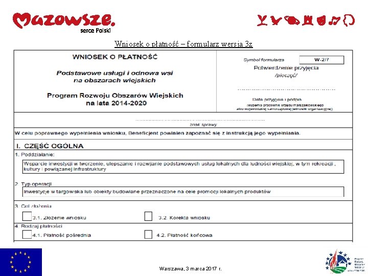 Wniosek o płatność – formularz wersja 3 z Warszawa, 3 marca 2017 r. 