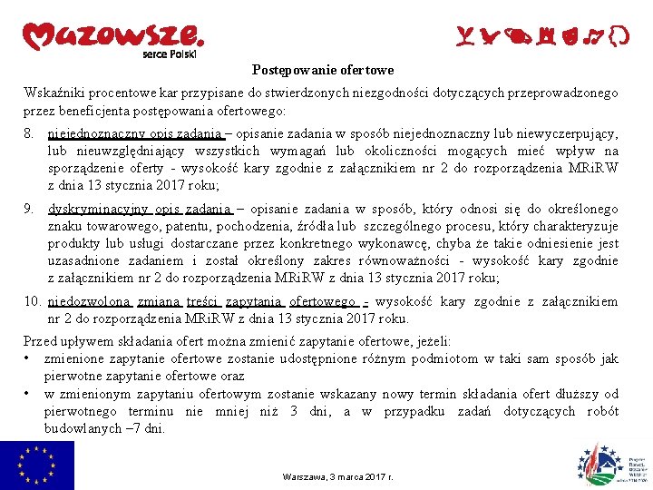 Postępowanie ofertowe Wskaźniki procentowe kar przypisane do stwierdzonych niezgodności dotyczących przeprowadzonego przez beneficjenta postępowania