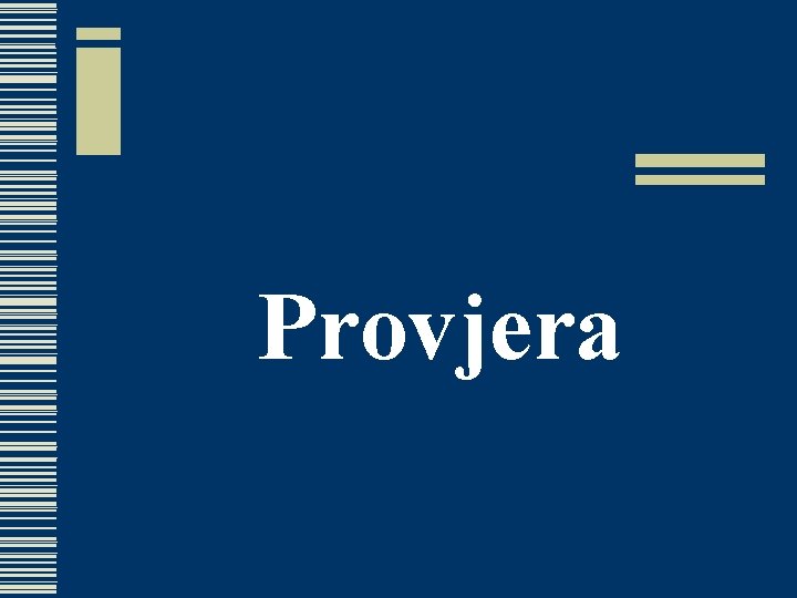 Provjera Provjera
