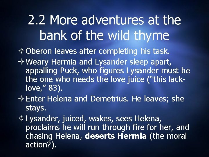 2. 2 More adventures at the bank of the wild thyme Oberon leaves after 2. 2 More adventures at the bank of the wild thyme Oberon leaves after