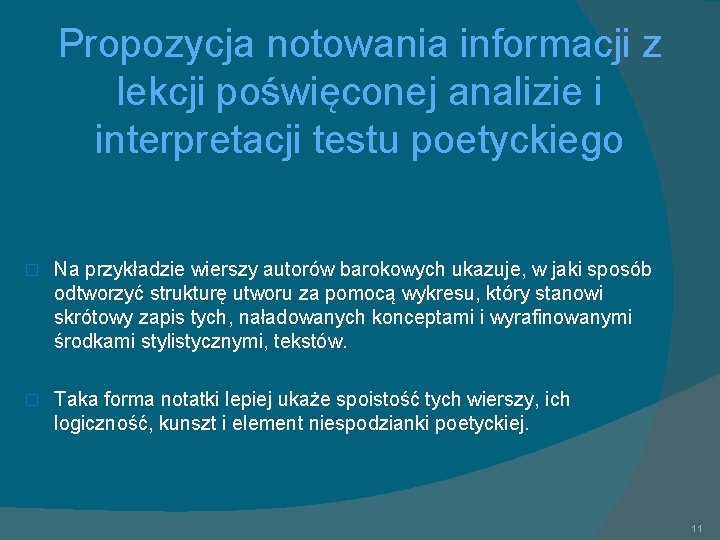 Propozycja notowania informacji z lekcji poświęconej analizie i interpretacji testu poetyckiego � Na przykładzie