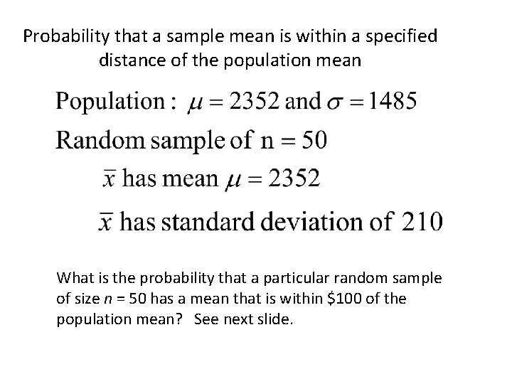 Probability that a sample mean is within a specified distance of the population mean