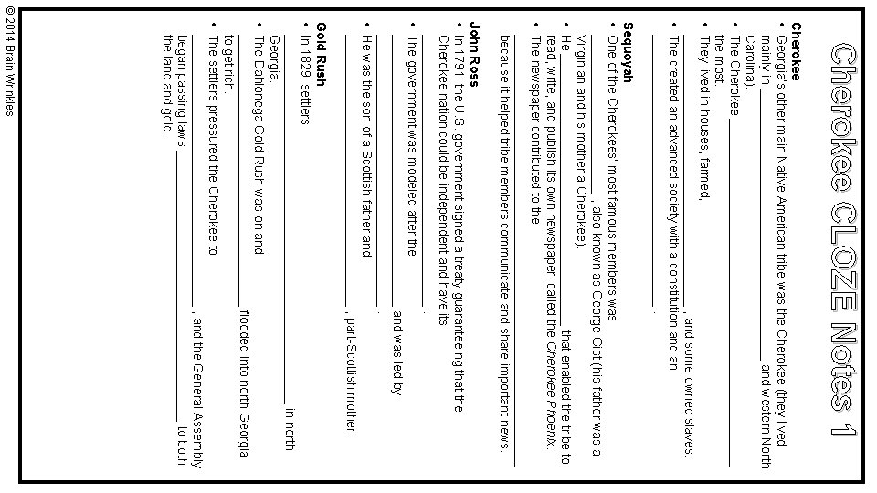 Cherokee CLOZE Notes 1 Cherokee • Georgia’s other main Native American tribe was the