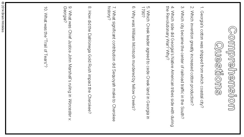 Comprehension Questions 1. Georgia’s cotton was shipped from which coastal city? 2. Which invention