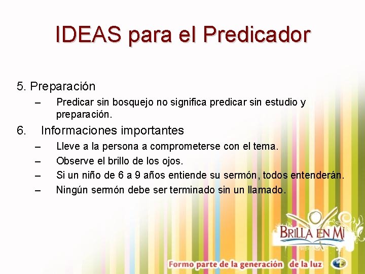 IDEAS para el Predicador 5. Preparación – 6. Predicar sin bosquejo no significa predicar IDEAS para el Predicador 5. Preparación – 6. Predicar sin bosquejo no significa predicar