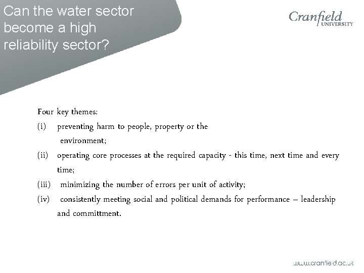 Can the water sector become a high reliability sector? Four key themes: (i) preventing