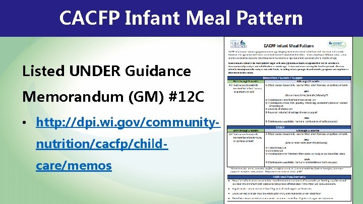 CACFP Infant Meal Pattern Listed UNDER Guidance Memorandum (GM) #12 C • http: //dpi.