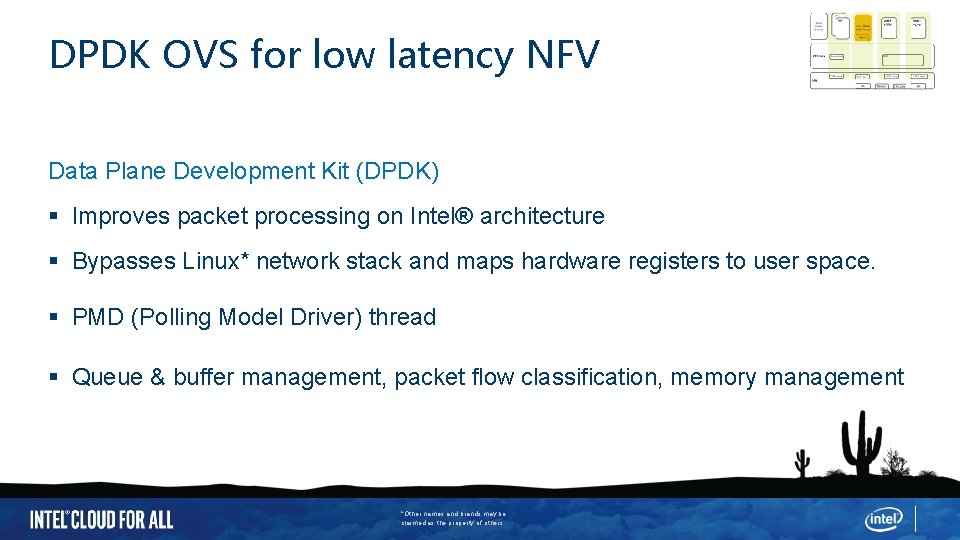 DPDK OVS for low latency NFV Data Plane Development Kit (DPDK) Improves packet processing
