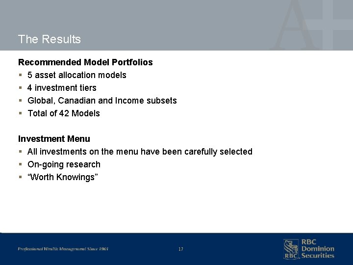 The Results Recommended Model Portfolios § 5 asset allocation models § 4 investment tiers