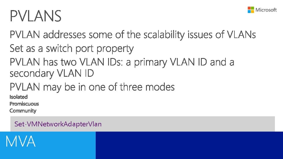 Set-VMNetwork. Adapter. Vlan 