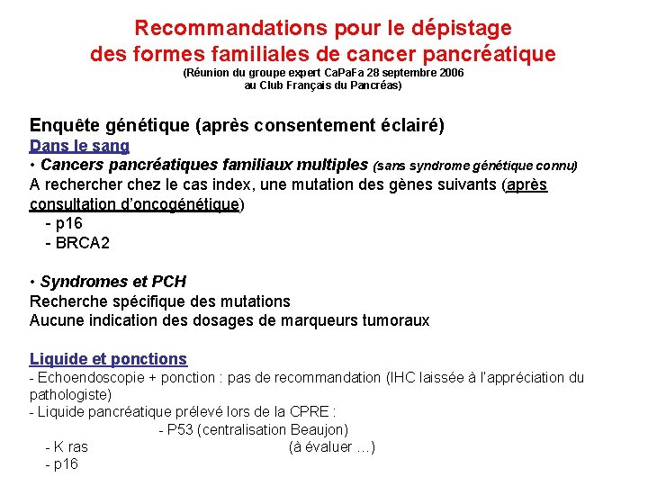 Recommandations pour le dépistage des formes familiales de cancer pancréatique (Réunion du groupe expert