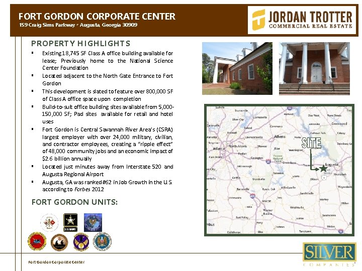 FORT GORDON CORPORATE CENTER INVESTMENT SUMMARY 159 Craig Sims Parkway ▫ Augusta, Georgia 30909 FORT GORDON CORPORATE CENTER INVESTMENT SUMMARY 159 Craig Sims Parkway ▫ Augusta, Georgia 30909