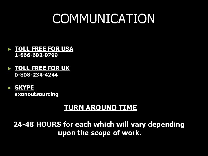 COMMUNICATION ► ► ► TOLL FREE FOR USA 1 -866 -682 -8799 TOLL FREE